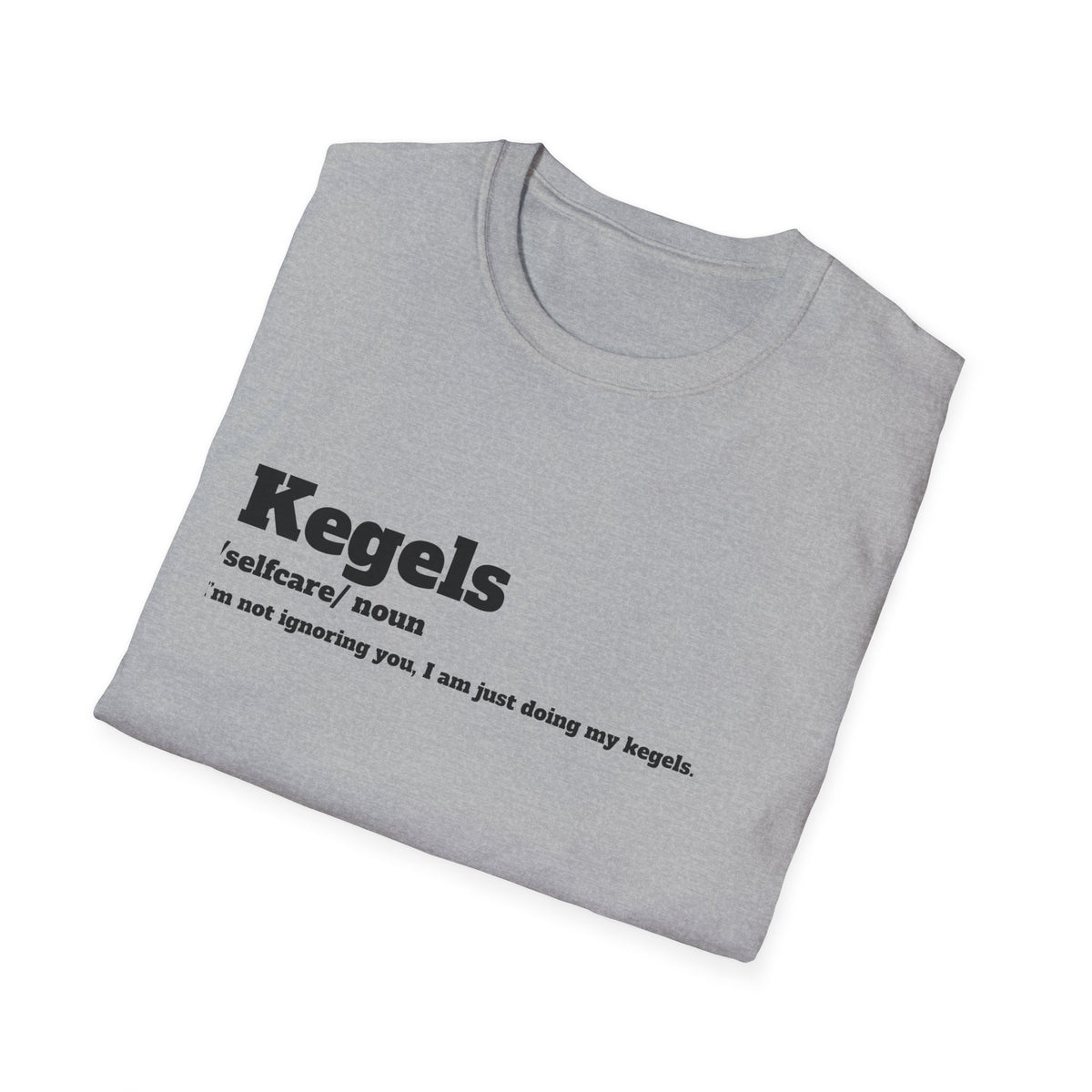 Kegel Awareness T-Shirt, Funny Fitness Tee, Self-Care Shirt, Gift for Moms, Relaxed Fit Tee