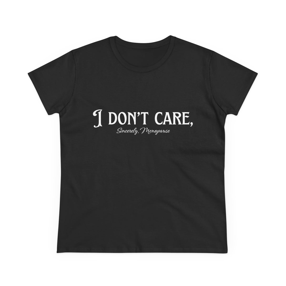 I Don't Care Cotton Tee for Women, Casual T-Shirt, Gift for Friends, Statement Shirt, Everyday Wear, Self-Care Fashion