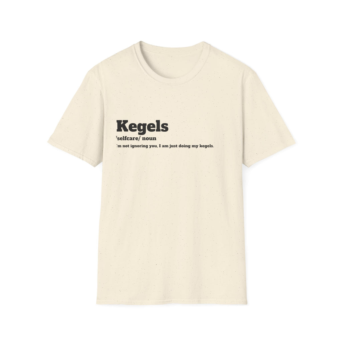 Kegel Awareness T-Shirt, Funny Fitness Tee, Self-Care Shirt, Gift for Moms, Relaxed Fit Tee