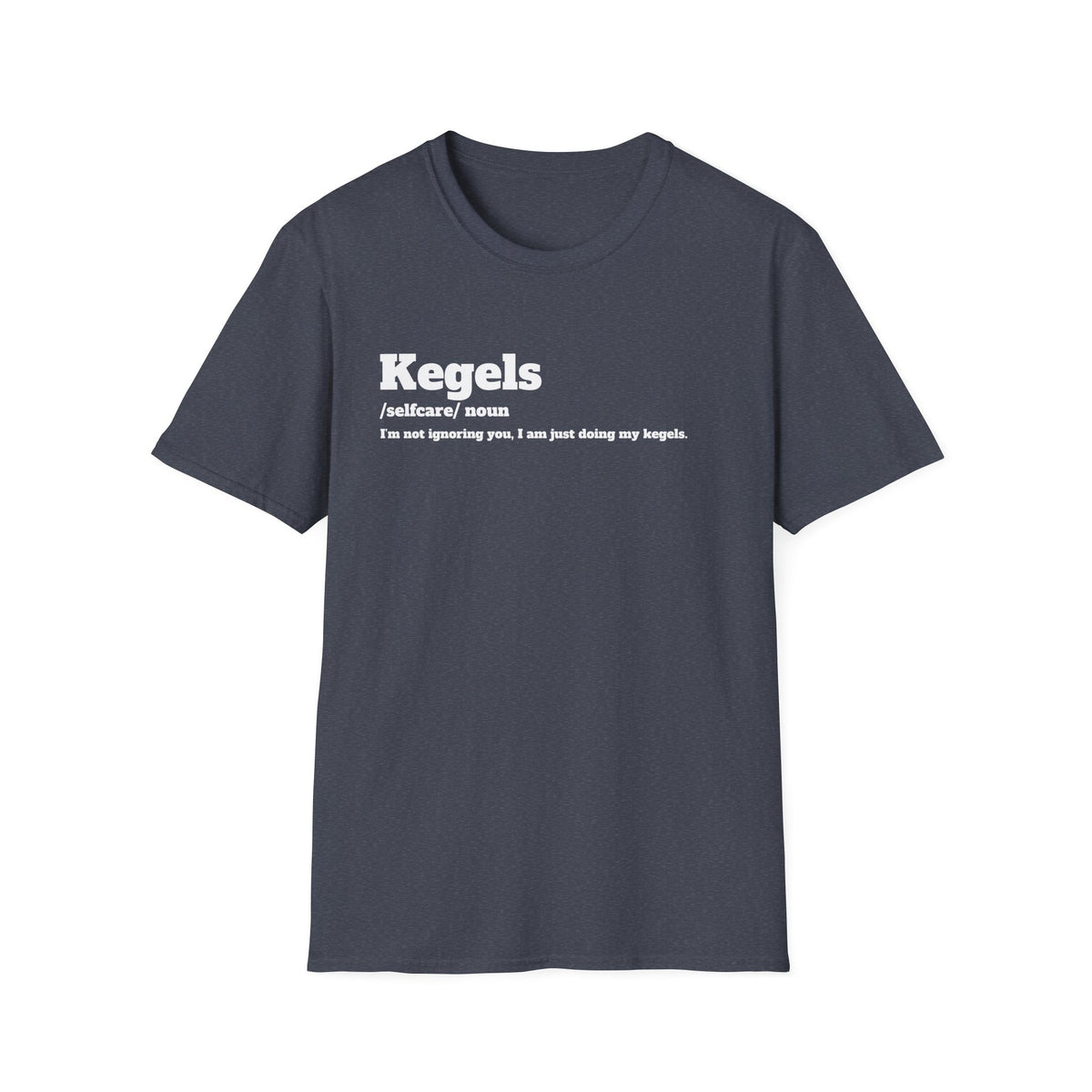 Kegel Awareness T-Shirt, Funny Fitness Tee, Self-Care Shirt, Gift for Moms, Relaxed Fit Tee