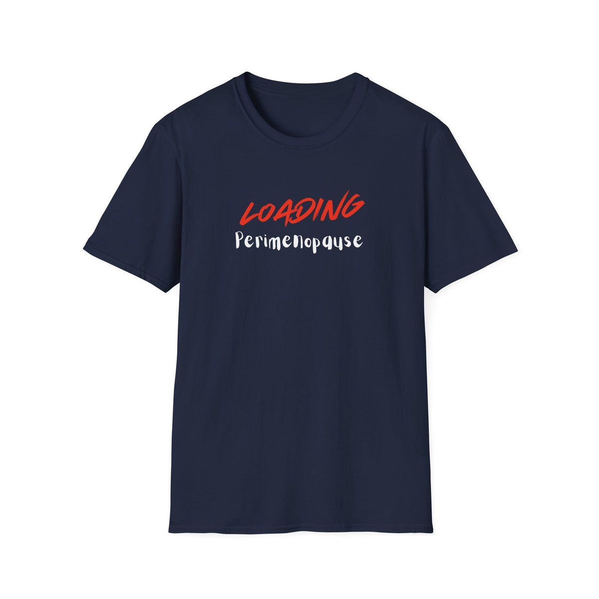 Loading Perimenopause Softstyle T-Shirt, Funny Tee, Gift for Women, Humor Shirt, Support Cancer Awareness, Great for Casual Wear