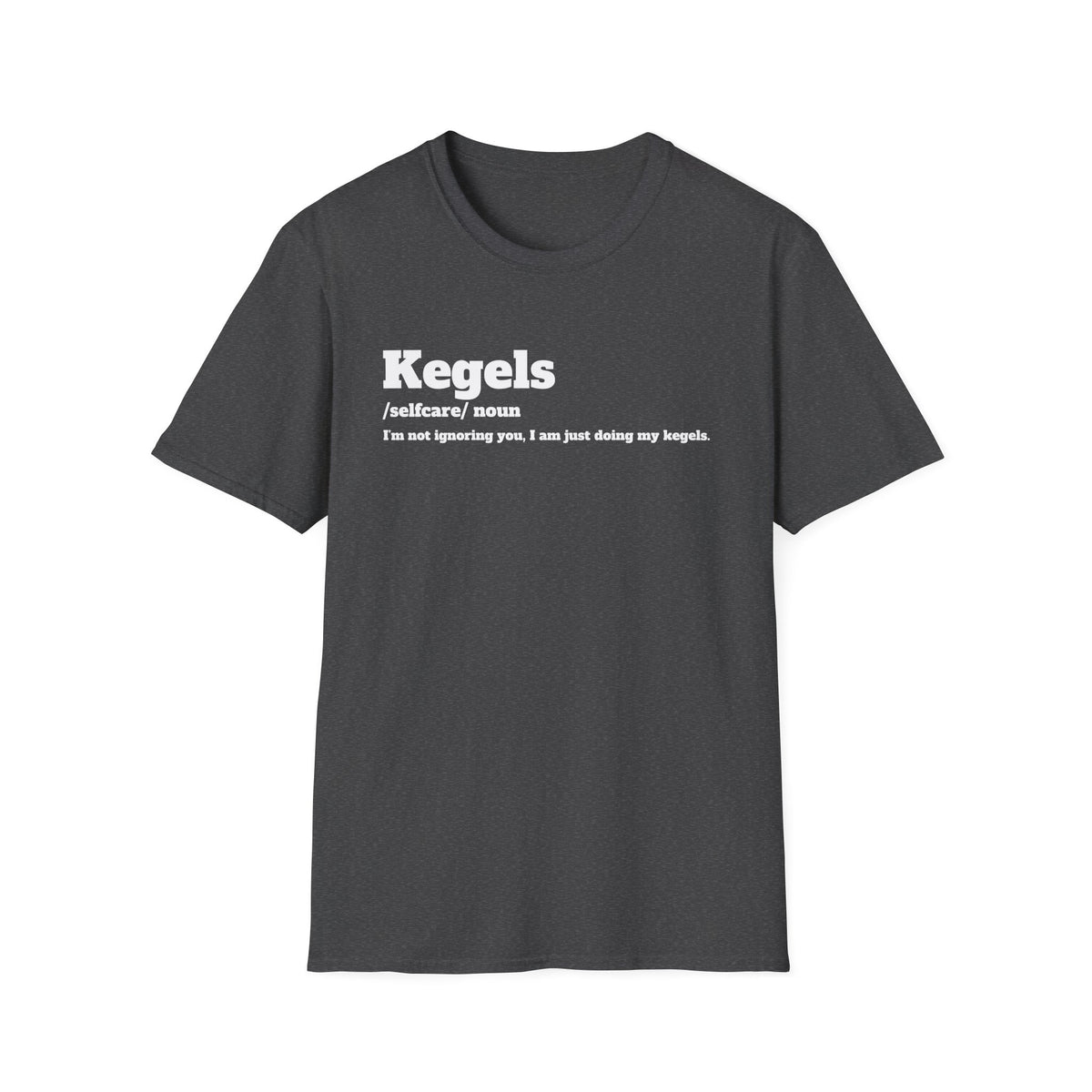 Kegel Awareness T-Shirt, Funny Fitness Tee, Self-Care Shirt, Gift for Moms, Relaxed Fit Tee