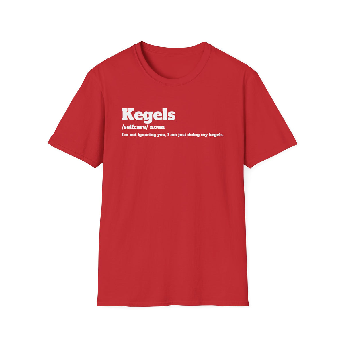 Kegel Awareness T-Shirt, Funny Fitness Tee, Self-Care Shirt, Gift for Moms, Relaxed Fit Tee