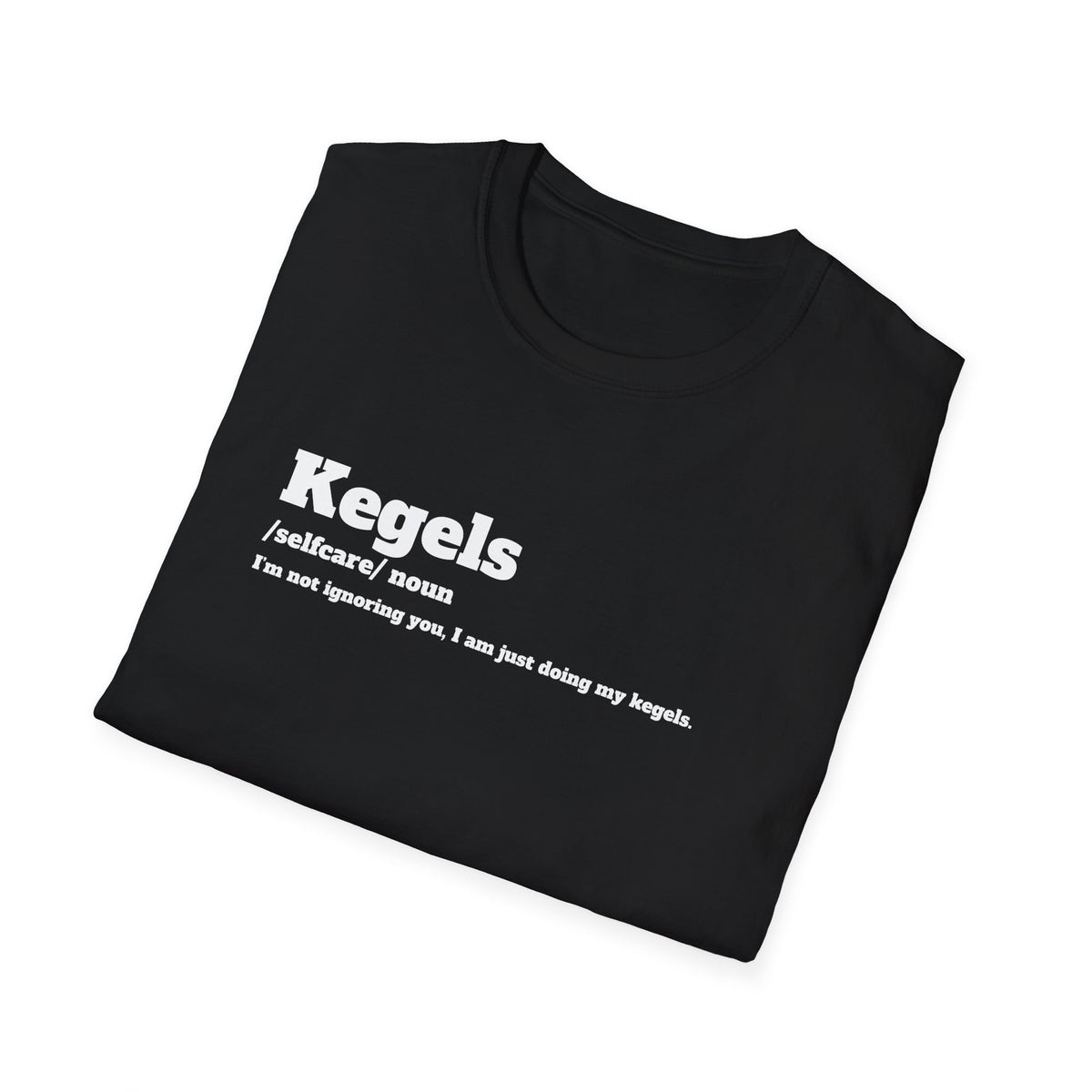 Kegel Awareness T-Shirt, Funny Fitness Tee, Self-Care Shirt, Gift for Moms, Relaxed Fit Tee