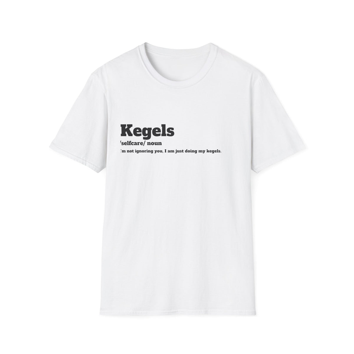 Kegel Awareness T-Shirt, Funny Fitness Tee, Self-Care Shirt, Gift for Moms, Relaxed Fit Tee