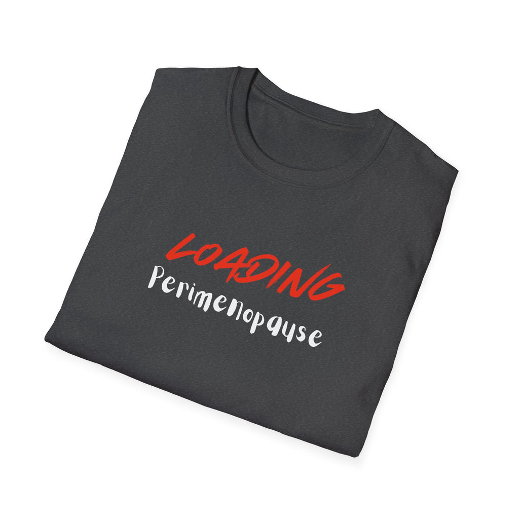 Loading Perimenopause Softstyle T-Shirt, Funny Tee, Gift for Women, Humor Shirt, Support Cancer Awareness, Great for Casual Wear
