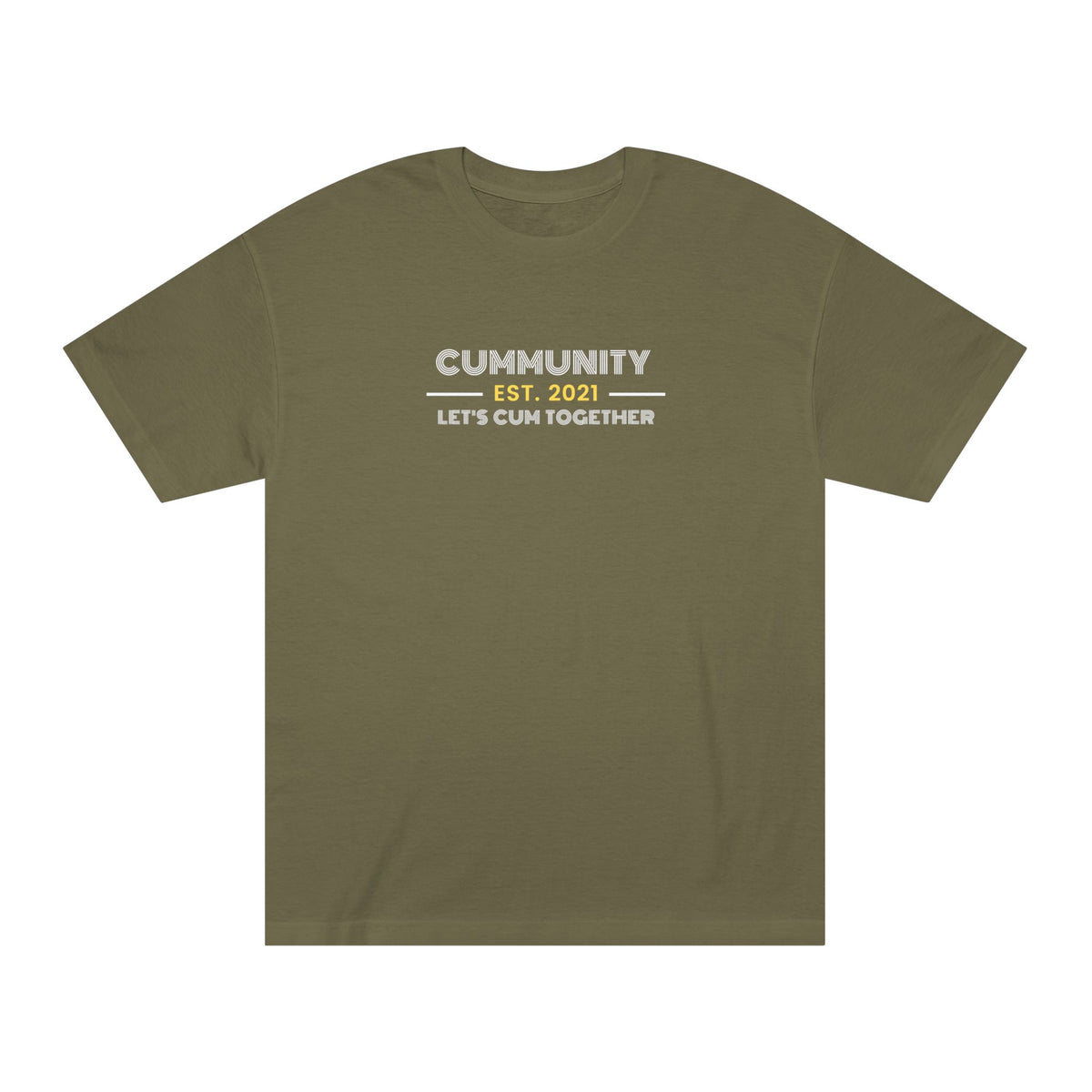 Unisex Humorous Cummunity Tee - Casual Wear, Fun Gift, Trendy Style, Social Event Apparel, Party Outfits